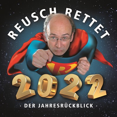 "Reusch rettet die Welt" im Kulturhaus Oberwesel